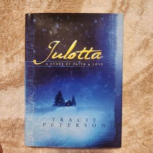 Julotta A Story of Faith & Love Tracie Peterson Hardcover 1-58660-584-4 Romance
